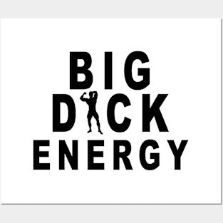 Big Dck Energy Strong Gym Posters and Art